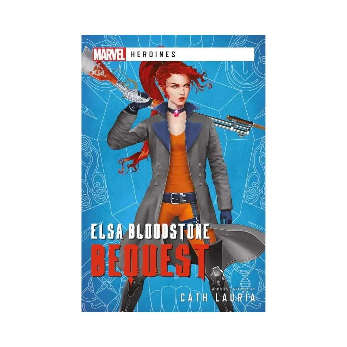 Elsa Bloodstone: Bequest: A Marvel Heroines Novel