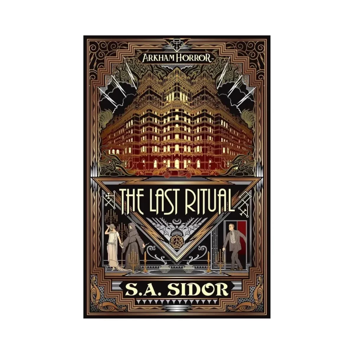 The Last Ritual : an Arkham Horror Novel