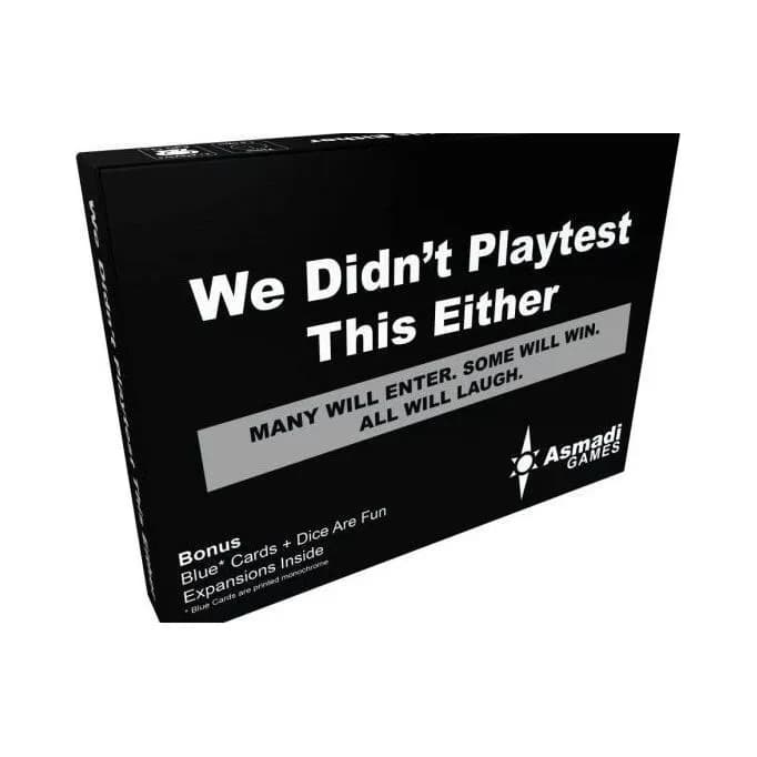 We Didn't Play Test This Either
